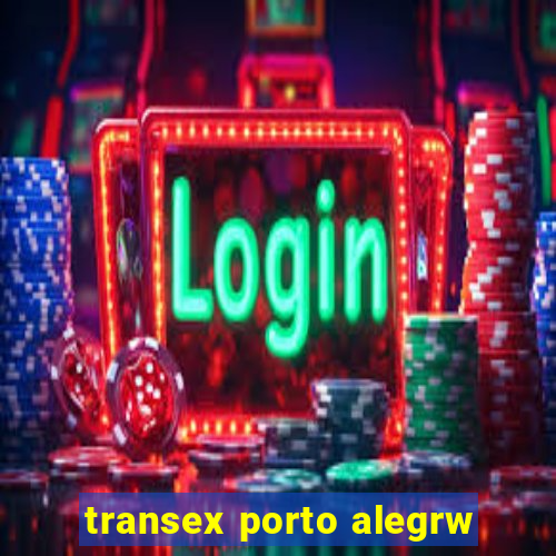 transex porto alegrw